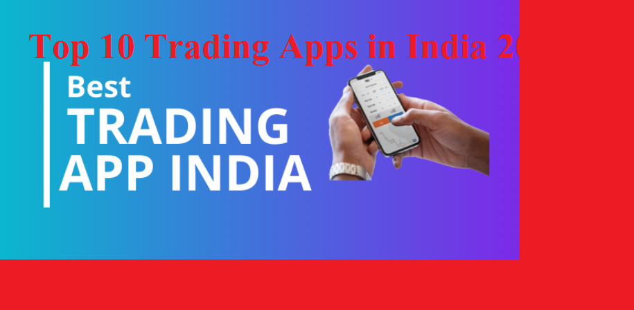 Top 10 Trading Apps in India 2023  